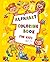 Alphabet Coloring Book For Kids Ages 2-4: Coloring Books For Preschoolers (Alphabet Coloring Books For Toddlers)
