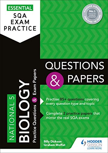 Essential SQA Exam Practice: National 5 Biology Questions and Papers: From the publisher of How to Pass (Kindle Edition)