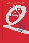 El Ingenioso Don Quijote de la Mancha (Spanish Edition)