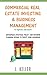 COMMERCIAL REAL ESTATE INVESTING AND BUSINESS MANAGEMENT for beginners and experts: Enterprise stategic policy and interior planning design to profit your commerce. DOUBLE BOOK