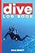 Dive Log Book: Scuba Diving...