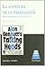 La aventura de la traduccion by Maria Calzada Perez