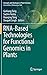 RNA-Based Technologies for Functional Genomics in Plants