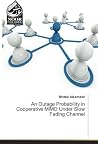 An Outage Probability in Cooperative MIMO Under Slow Fading Channel