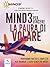 Mind3® per vincere la paura...