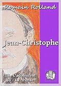 Jean-Christophe: Tomes III et IV