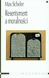 Resentyment a mor...