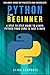 Python for Beginners: A Ste...