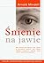 Snienie na jawie
