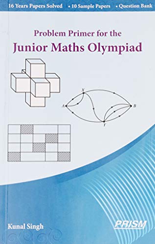 Problem Primer For The Junior Maths Olympiad (Paperback)