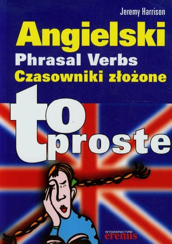 Angielski Czasownki zlozone To proste (Paperback)