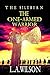 The One-Armed Warrior (The ...