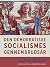 Den demokratiske socialismes gennembrudsår by Claus Bryld