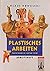 Arbeitshefte Kunst für die Sekundarstufe I, Plastisches Arbeiten