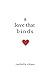 A Love That Binds
