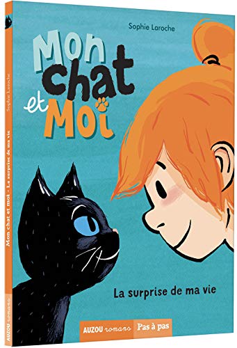 MON CHAT ET MOI - LA SURPRISE DE MA VIE (Hardcover)