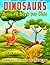 Dinosaurs Activity Book for...