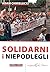 Solidarni i niepodlegli