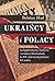 Ukraincy i Polacy na Naddni...