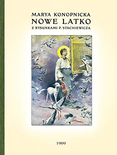 Nowe Latko. Z rysunkami P. Stachiewicza (Hardcover)