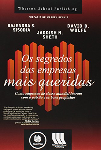 Os Segredos das Empresas Mais Queridas (Em Portuguese do Brasil)