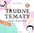 Trudne tematy. Innosc i roz...