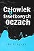 Czlowiek o fasetkowych oczach (Polish Edition)