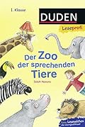 Leseprofi Lesen lernen 1. Klasse: Der Zoo der sprechenden Tiere