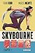 Skybourne Chapitre 1 (French Edition)