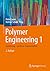Polymer Engineering 1 by Peter Eyerer
