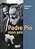 Padre Pio mon ami by Giovanni Siena