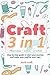 Crafting 3 in 1 by Jonh Craft