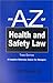 An A-Z of Health and Safety...