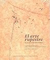 El arte rupestre ...