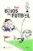 Bojos pel futbol