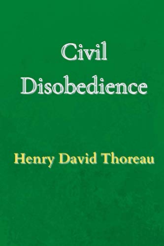 Civil Disobedience and Other Essays