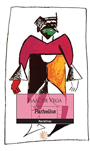 Parhelios (Narrativa Idea) (Spanish Edition)