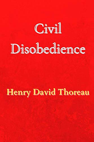 Civil Disobedience and Other Essays