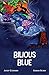 Bilious Blue