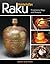 Meisterhaftes Raku by Steven Branfman