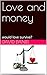Love and money: would love ...