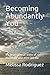 Becoming Abundantly You: My...