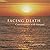 Facing Death
