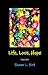 Life, Love, Hope: poetry