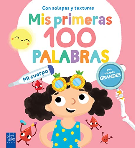 Mis primeras 100 palabras con texturas. Mi cuerpo: Con solapas grandes y texturas (Board Book)