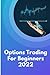 Options Trading For Beginne...