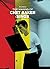 The Making of Chet Baker Si...