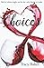 Choices by Tracy Baker