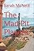 The Mad Pit Players by Sarah McNeill