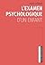L'examen psychologique d'un...